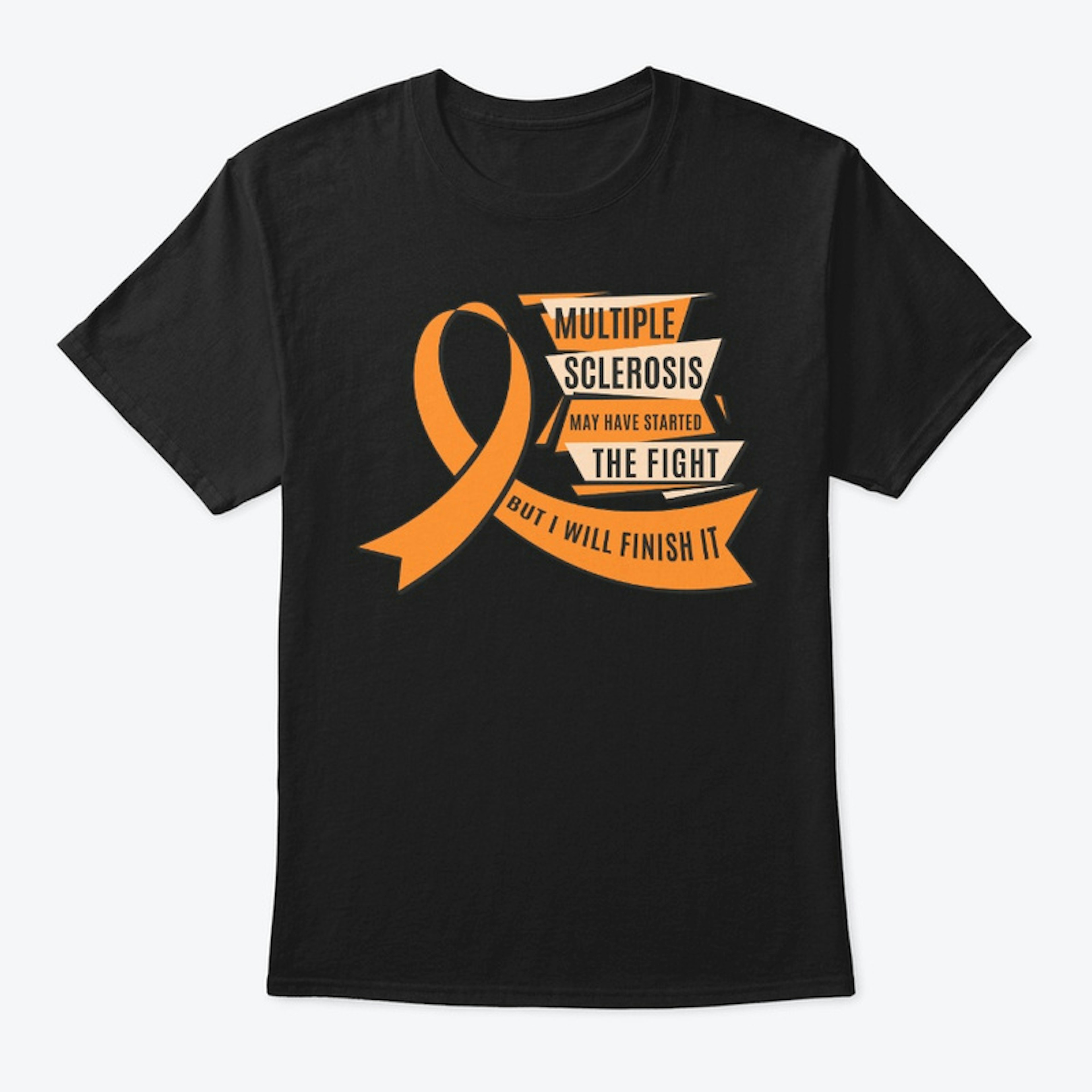 Multiple Sclerosis Gift Finish The Fight