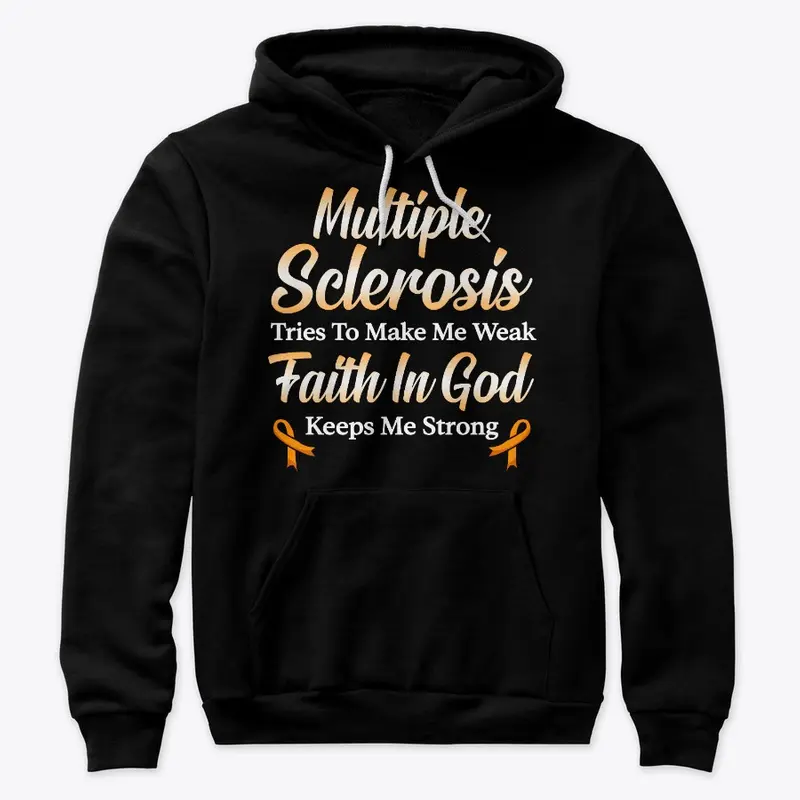 Multiple Sclerosis Gift, Faith In God